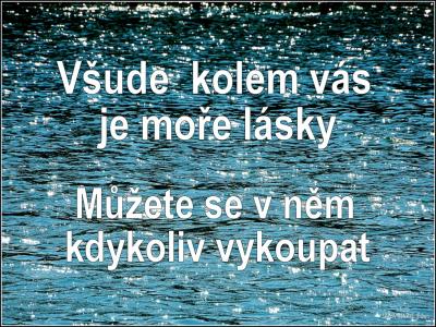 Vude kolem je moe lsky